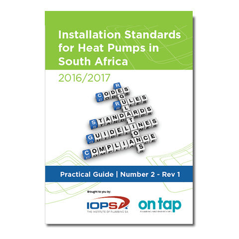 Practical guide to Installation Standards for Heat Pumps in South Africa - Print Copy