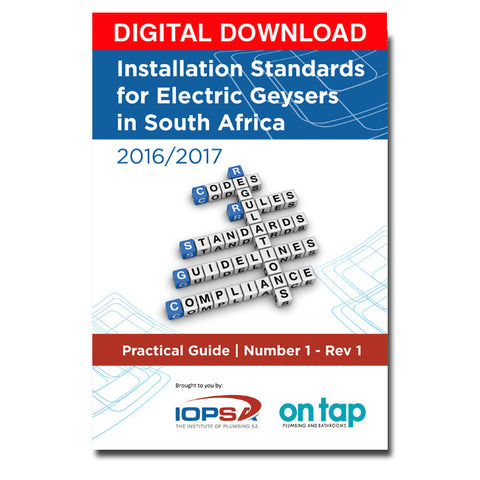 Practical guide to Electrical Geyser installation standards - ELECTRONIC DOWNLOAD